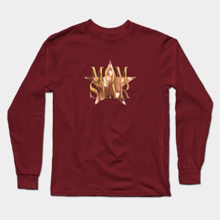 Mom Star - Momster Long Sleeve T-Shirt